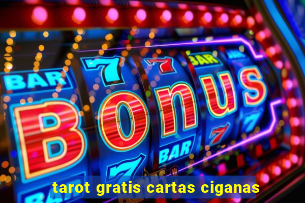 tarot gratis cartas ciganas